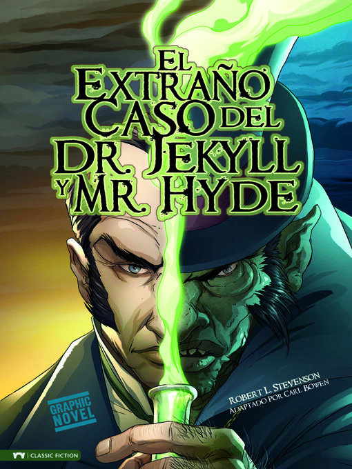 Title details for El Extraño Caso del Dr. Jekyll y Mr. Hyde by Carl Bowen - Available